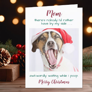 Cartão De Festividades Funny Custom Pet Photo Dog Mom Merry Christmas
