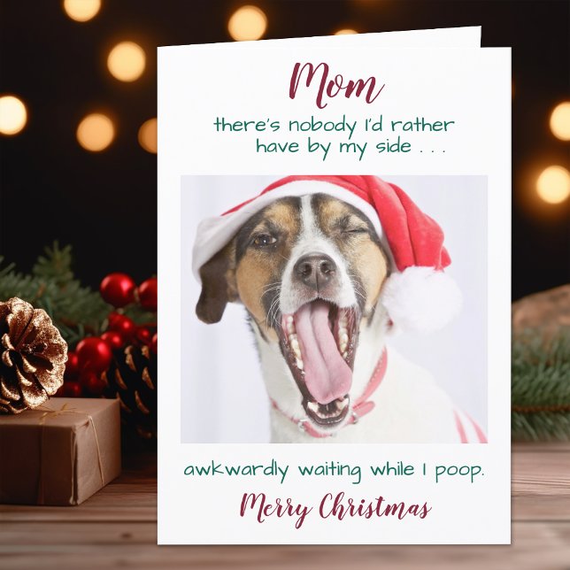 Cartão De Festividades Funny Custom Pet Photo Dog Mom Merry Christmas (Criador carregado)