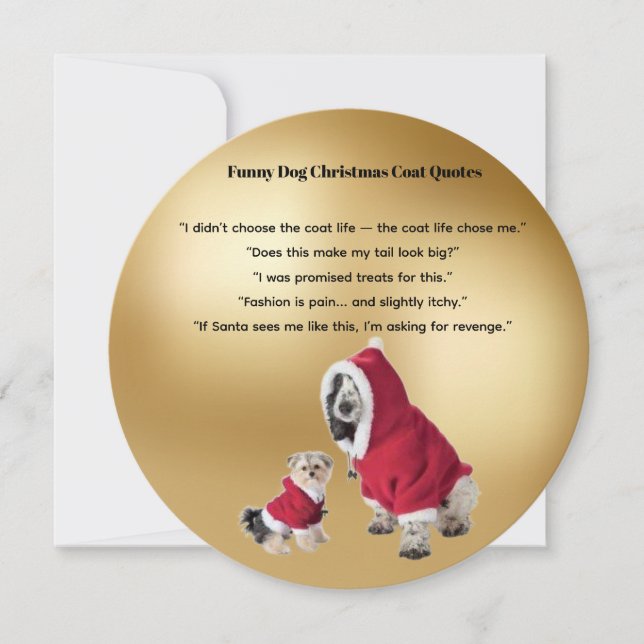 Cartão De Festividades Funny Dog Christmas Coat Quotes Card (Frente)