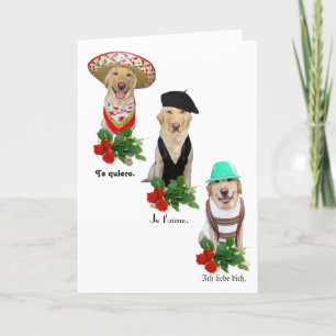 Cartão De Festividades Funny Dog/Lab Love in Four Languages Valentine