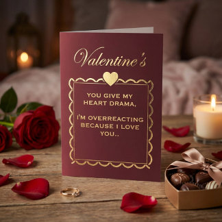 Cartão De Festividades Funny "Heart Drama" Valentine's Day for Girlfriend