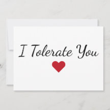 Funny “I Tolerate You” Humor Valentine's Day Card