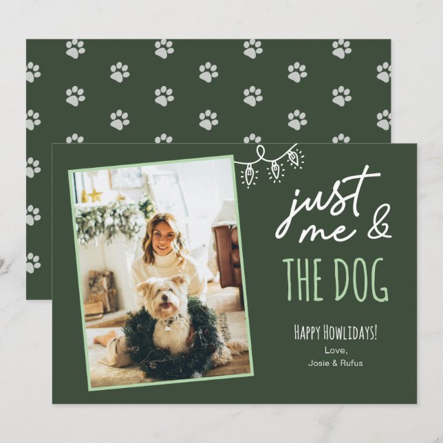 Cartão De Festividades Funny Just Me & The Dog Howlidays Photo Green (Frente/Verso)