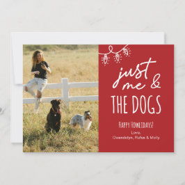 Cartão De Festividades Funny Just Me & The Dogs Howlidays Photo