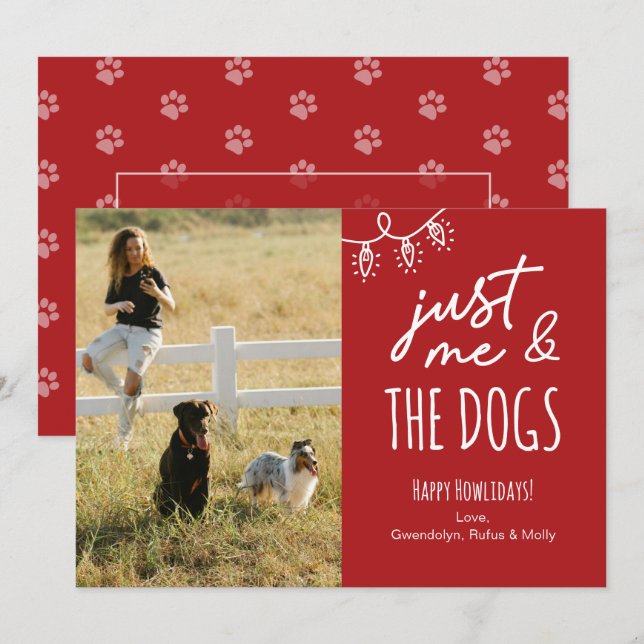 Cartão De Festividades Funny Just Me & The Dogs Howlidays Photo  (Frente/Verso)