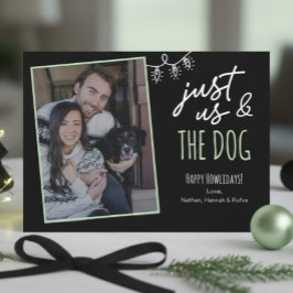 Cartão De Festividades Funny Just Us & The Dog Howlidays Photo Black