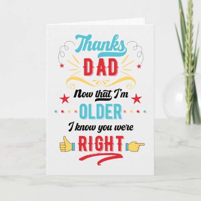 Cartão De Festividades Funny Thanks Dad You Were Right Father's Day (Frente)