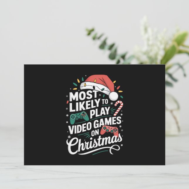Cartão De Festividades Gamer Mais Provável a Jogar Video Games no Natal (Em pé/Frente)