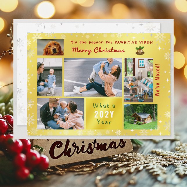 Cartão De Festividades Gato de Cachorro Engraçado Mudamos o novo Ouro de  (Funny Pet Dog Pawsitive Vibes New Home Christmas We've Moved 6 Photos Elegant Cute Golden Letter)