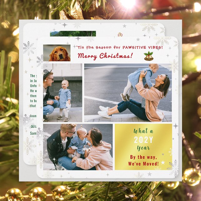 Cartão De Festividades Gato de Cachorro Engraçado Nós Mudamos Novas Fotos (Funny Pet Dog Pawsitive Vibes Christmas We've Moved 5 Photos Elegant Cute Modern Letter What a Year)