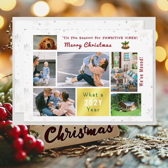 Cartão De Festividades Gato de Cachorro Engraçado Nós mudamos novas fotos (Funny Pet Dog Pawsitive Vibes New Home Christmas We've Moved 6 Photos Elegant Cute Modern Letter)