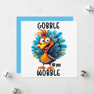 Cartão De Festividades Gobble Til You Wobble