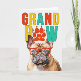 Cartão De Festividades GrandPAW Tan Frenchie Grand DOG Avós Dia
