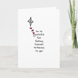 Cartão De Festividades Grateful for being Tethered to you Love Card
