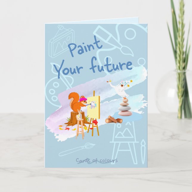 Cartão De Festividades Greeting card paint your future  (Frente)