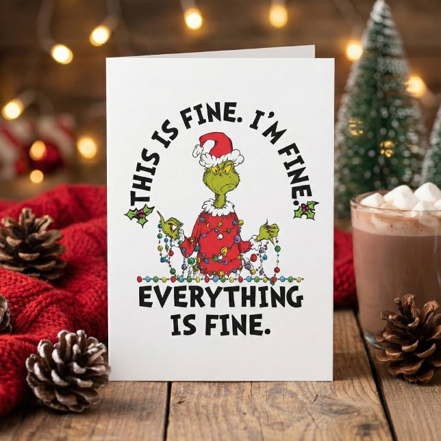 Cartão De Festividades Grinch | Everything is Fine (Criador carregado)