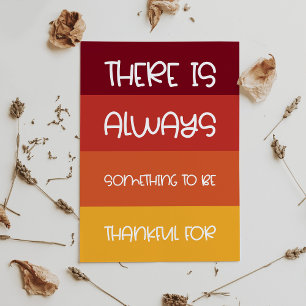 Cartão De Festividades Há sempre algo para agradecer