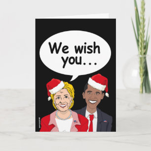 Cartão De Festividades Hillary and Obama Christmas Card - We wish you Ame