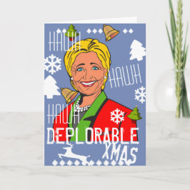 Cartão De Festividades Hillary Clinton Hawh Hawh Hawh Deplorable Xmas car