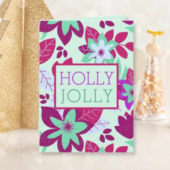 Cartão De Festividades Holly Jolly Modern Botânica Floral Natal (Criador carregado)