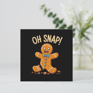 Cartão De Festividades Homem de Biscoito de Gengibre Oh Snap Natal Biscoi