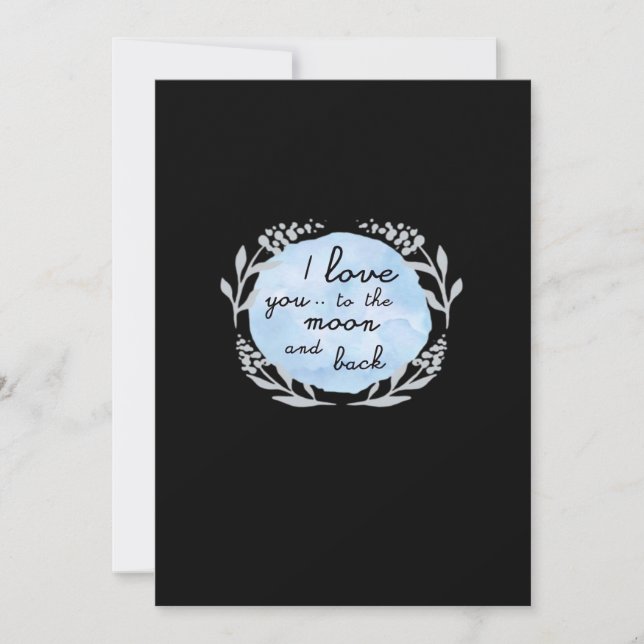 Cartão De Festividades I Love You To The Moon And Back Heartfelt Design  (Frente)