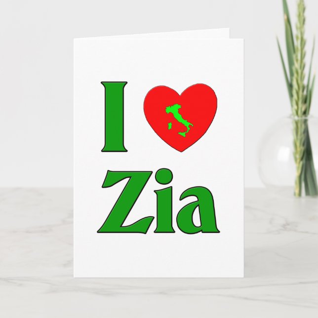 Cartão De Festividades I Love Zia (tia italiana) (Frente)