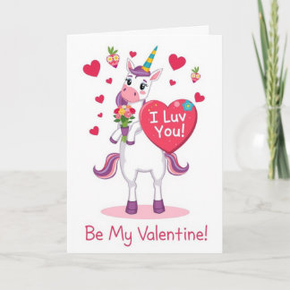 Cartão De Festividades I Luv You! Be My Valentine! Unicorn Greeting Card