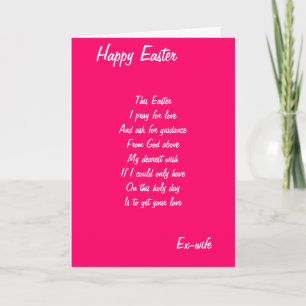 Cartão De Festividades I pray for love-Ex-wife Easter cards