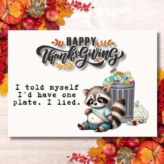Cartão De Festividades I Told Myself One Plate Funny Raccoon Thanksgiving (Criador carregado)
