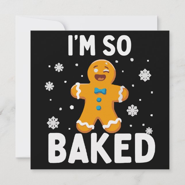 Cartão De Festividades I'm So Baked Gingerbread Man Christmas Cookie Bake (Frente)