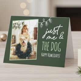 Cartão De Festividades Just Me & The Dog Happy Howlidays Folded Card
