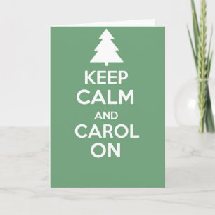 Cartão De Festividades Keep calm and carry on greetings card - XMAS Green