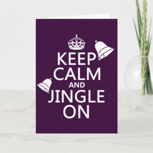 Cartão De Festividades Keep Calm and Jingle On