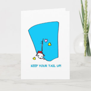 Cartão De Festividades Keep Your Tail Up-On White