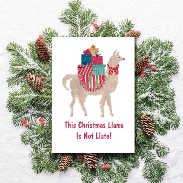 Cartão De Festividades Lhama Alpacante Divertido Único Natal Atrasado Fof (This hand-illustrated llama Christmas card reads: "This Christmas Llama is not late!")