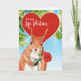 Cartão De Festividades Life Partner on Valentine's Day Funny Squirrel