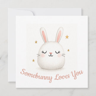 Cartão De Festividades Lindo Somebunny Ama Você Coelho Personalizável