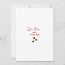 Cartão De Festividades Love You More Every Day Greeting Card