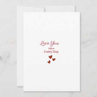 Cartão De Festividades Love You More Every Day Greeting Card