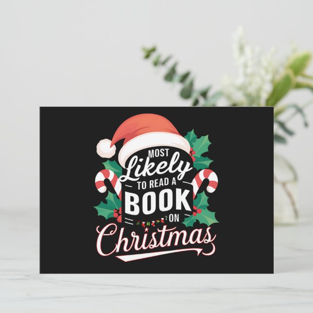 Cartão De Festividades Mais Provável de Ler um Livro no Natal (Em pé/Frente)