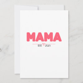 Cartão De Festividades MAMA EST. 2025 - presentes personalizados para Mãe