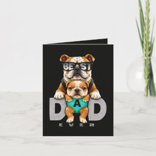 Cartão De Festividades Melhor Pai Bulldog de Todos os Tempos – Dia dos Pa