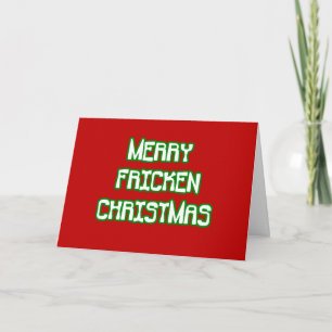 Cartão De Festividades Merry Fricken Christmas
