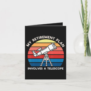 Cartão De Festividades Meu Plano de Aposentadoria Envolve Um Telescópio