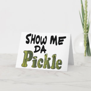 Cartão De Festividades Mostre-me o Pepino