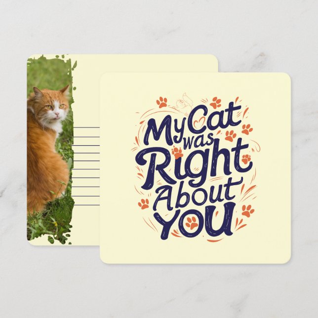 Cartão De Festividades My Cat Was Right About You –Cat Lover (Frente/Verso)