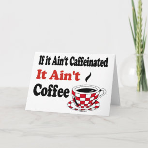 Cartão De Festividades Não é Café