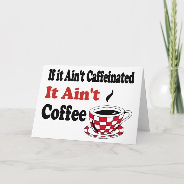 Cartão De Festividades Não é Café (Frente)