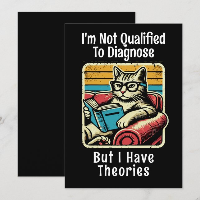 Cartão De Festividades Não sou qualificado para diagnóstico, mas tenho te (Frente/Verso)